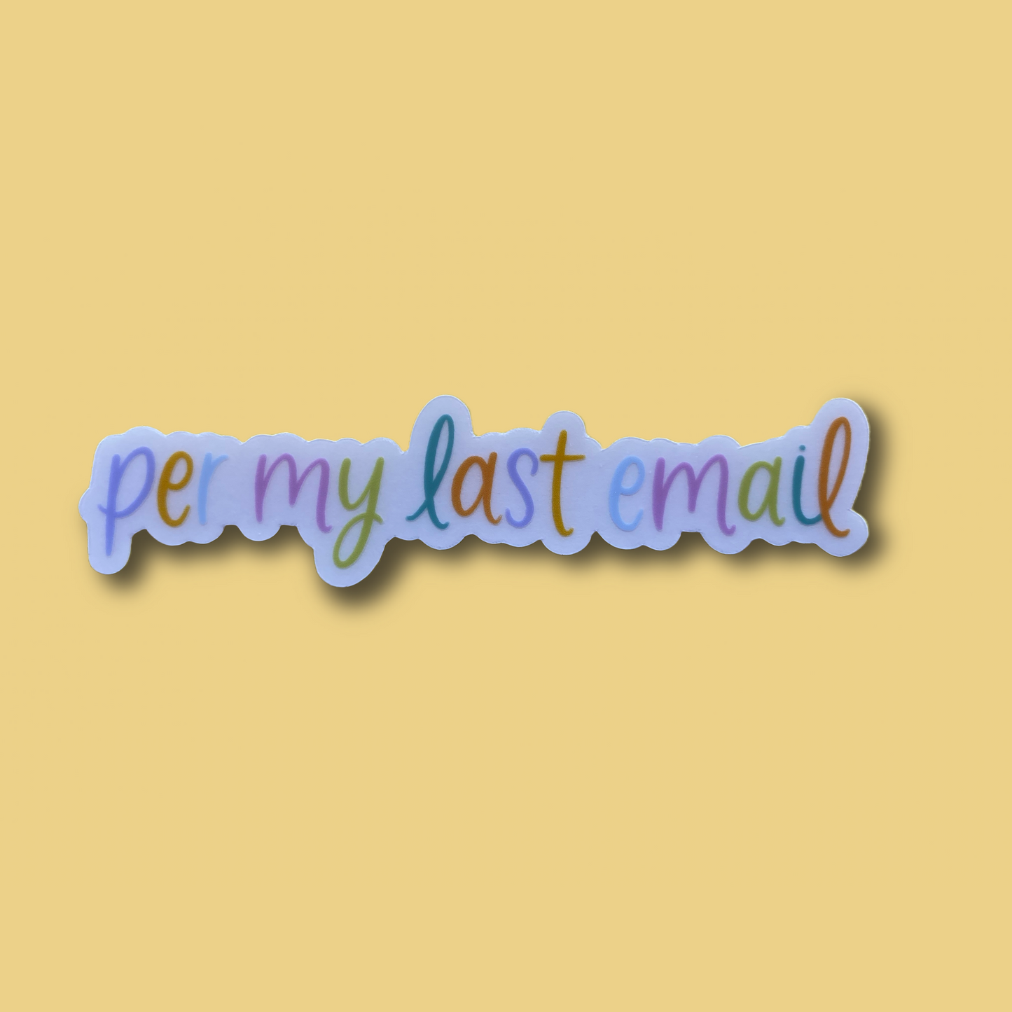 Per My Last Email Sticker, 3.25x0.75in