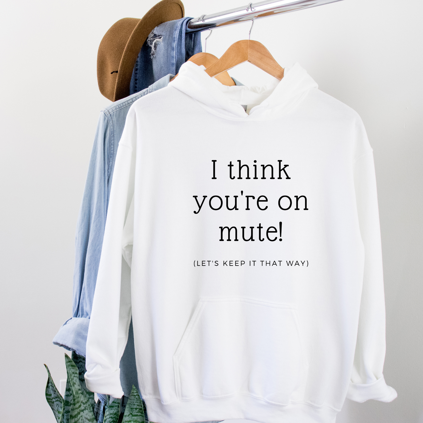 "You're on Mute" Hoodie