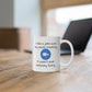 "Zoom Meeting Humor" Ceramic Mug